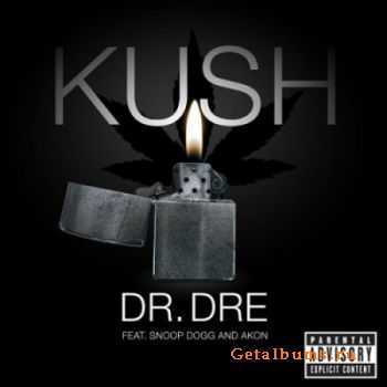 Dr. Dre Feat.Snoop Dogg And Akon - Kush Remixes (2011)