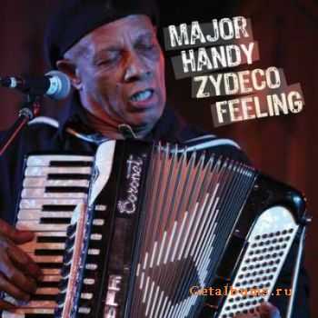 Major Handy - Zydeco Feeling (2009)