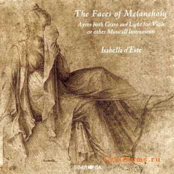 Isabella d'Este - The Faces Of Melancholy (1994)