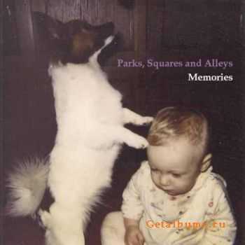 Parks, Squares and Alleys - Memories (2011)