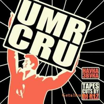 UMR CRU (   )  Dj Illz -   (2011)