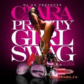 Ciara - Pretty Girl Swag (2011)