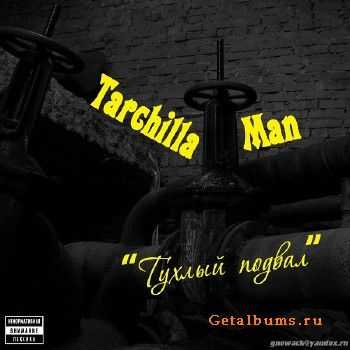Tarchilla Man -   (2011)