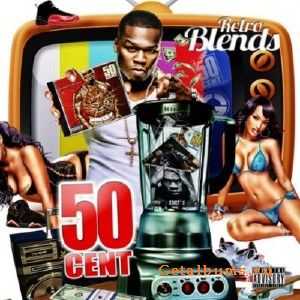 50 Cent – Retro 50 Cent Blends (2011) 50 Cent – Retro 50 Cent Blends (2011)