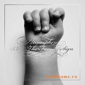 Atmosphere - Family Sign (2011) Atmosphere - Family Sign (2011)
