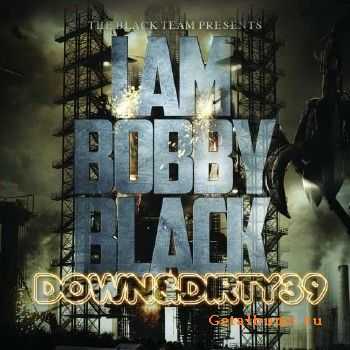 DJ Bobby Black - Down & Dirty 39 (2011)