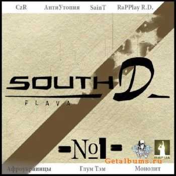 South D. Flava - #1 (2011) South D. Flava - #1 (2011)