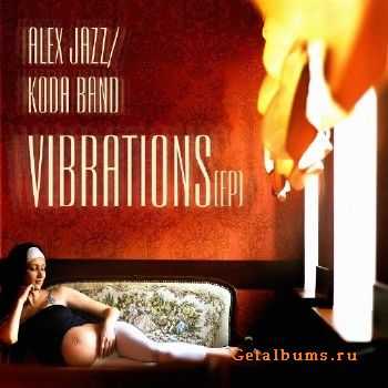 Alex Jazz / Koda Band - Vibrations (2011) Alex Jazz / Koda Band - Vibrations (2011)