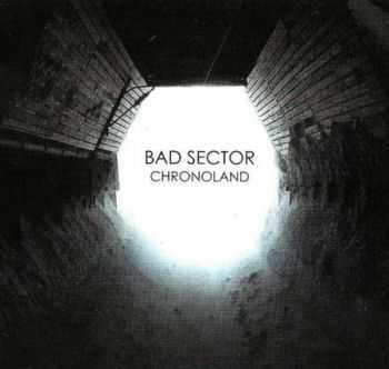 Bad Sector - Chronoland