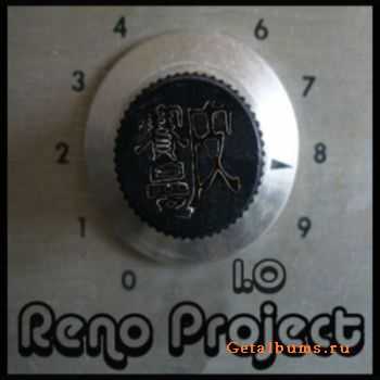 Reno Project - 1.0 (2008)