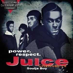 Soulja Boy - Juice (2011) Soulja Boy - Juice (2011)