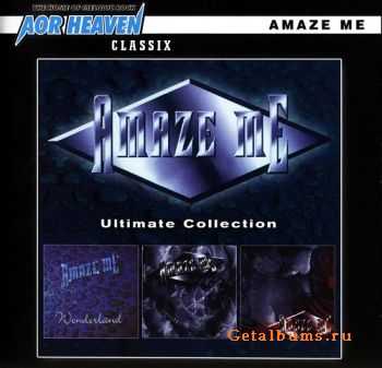 Amaze Me - Ultimate Collection (2011)