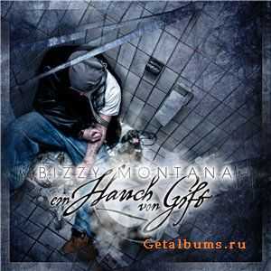 Bizzy Montana - Ein Hauch von Gift (2011) Bizzy Montana - Ein Hauch von Gift (2011)