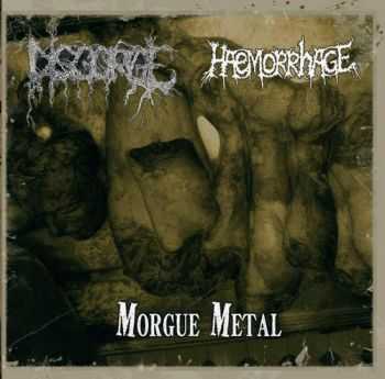 Haemorrhage & Disgorge - Morgue Metal (Split)