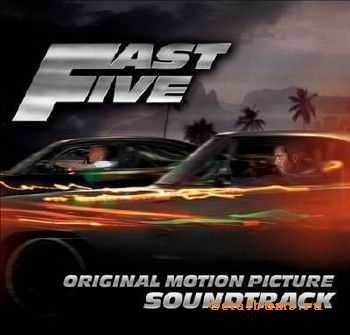 Fast & Furious 5 OST (2011) Fast & Furious 5 OST (2011)