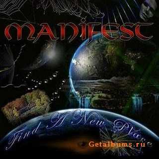 Manifest - Find A New Place (2008) Manifest - Find A New Place (2008)