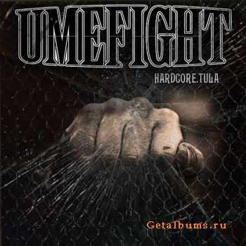 UMEFIGHT - UMEFIGHT (2010)