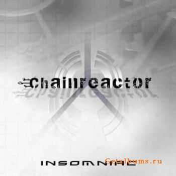 Chainreactor - Insomniac (2011)