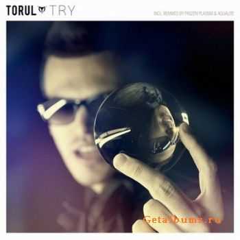 Torul - Try (CDM) (2011)