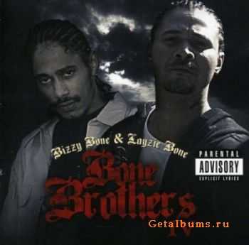 Bone Brothers (Bizzy Bone & Layzie Bone) - Bone Brothers IV (2011)