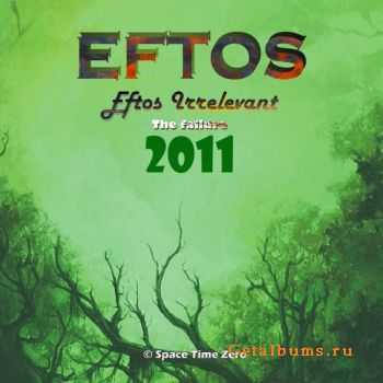 Eftos - Eftos Irrelevant: The Failure (2011)