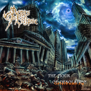 Aeons Of Eclipse - The hour of desolation (2008)