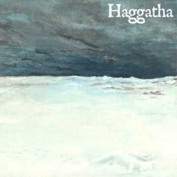 Haggatha - Haggatha (2010)