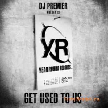 DJ Premier Presents - Year Round Records (2010)