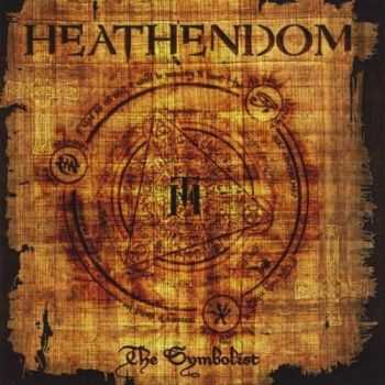 Heathendom - The Symbolist (2011)