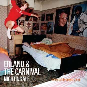 Erland and The Carnival - Nightingale (2011)