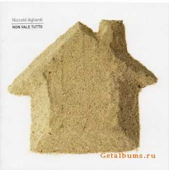 Niccolo Agliardi - Non Vale Tutto (2011)