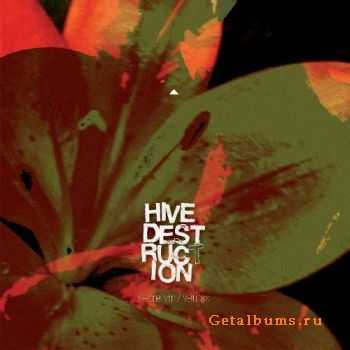 Hive Destruction - Secretvm / Veritas (2011) Hive Destruction - Secretvm / Veritas (2011)