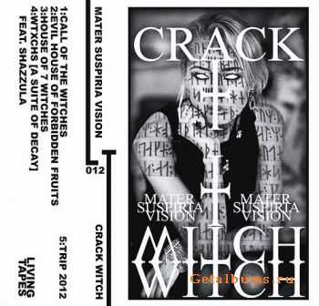 Mater Suspiria Vision - Crack Witch (2010)