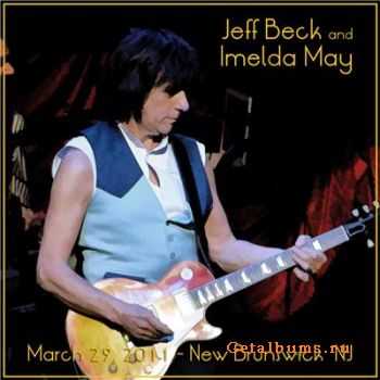 Jeff Beck & The Imelda May Band - New Brunswick (2011)-03-29