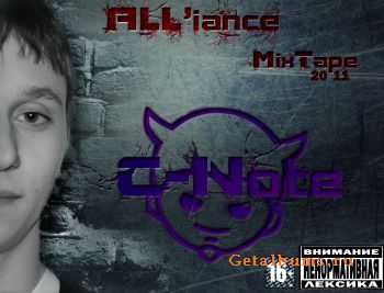 ALL'iance - C-Note MixTape (2011)
