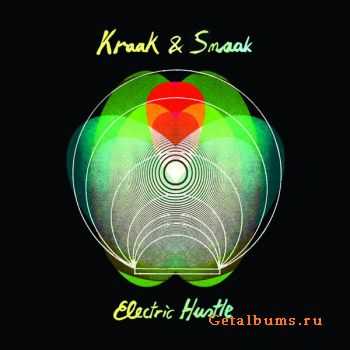 Kraak & Smaak - Electric Hustle (2011)