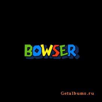 JonWayne - Bowser (2011)