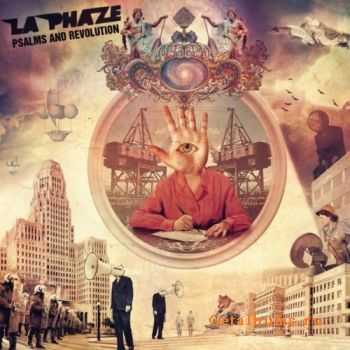 La Phaze - Psalms and Revolution (2011)