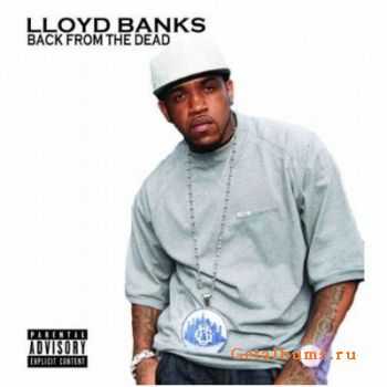 Lloyd Banks - Back From The Dead (2011)