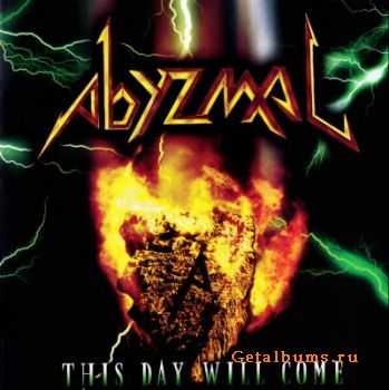 Abyzmal - This Day Will Come (EP) 2011