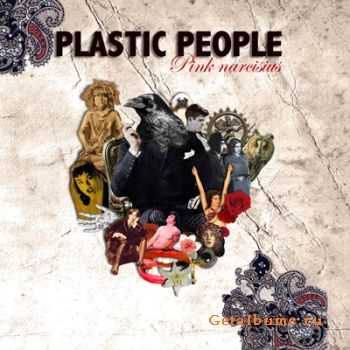 Plastic People - Pink Narcisius (2011)