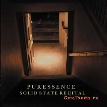 Puressence - Solid State Recital (2011)