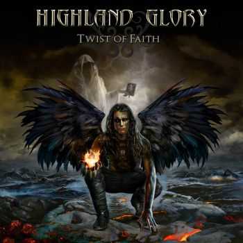 Highland Glory - Twist Of Faith (2011)