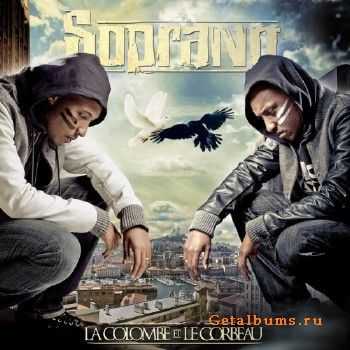 Soprano - La Colombe et Le Corbeau (2CD) (2011) Soprano - La Colombe et Le Corbeau (2CD) (2011)
