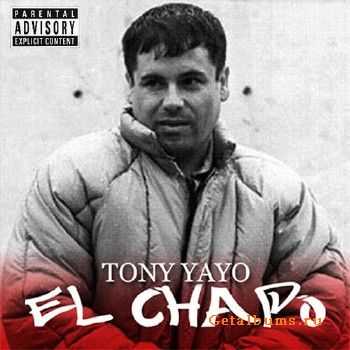 Tony Yayo - El Chapo (2011) Tony Yayo - El Chapo (2011)
