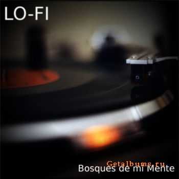 Bosques de mi Mente - LO-FI (2007)