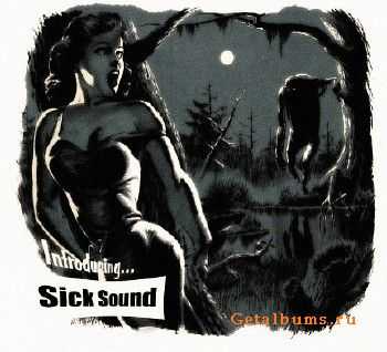 Sick Sound - Sick Sound (2011)