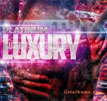 Platinum - Luxury (2011)
