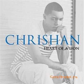 Chrishan - Heart Of A Lion (2011)