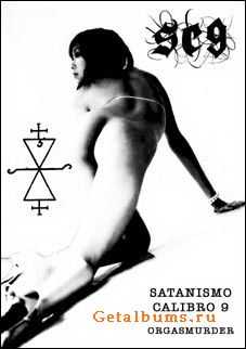 Satanismo Calibro 9 - Orgasmurder (2011)